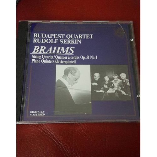 Johannes Brahms (1833-1897) : Quatuor À Cordes En Ut Mineur Op 51 N°1 Par Le Quatuor De Budapest String Quartet Joseph Roisman Alexander Schneider Boris Kroyt Mischa Schneider