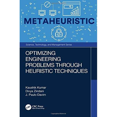 Optimizing Engineering Problems Through Heuristic Techniques