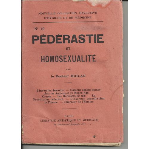 Pédérastie Et Homosexualité - Nouvelle Collection Exclusive D'hygiène Et De Médécine N°10