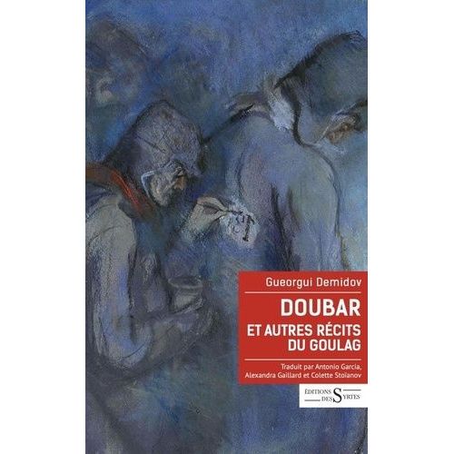 Doubar Et Autres Récits Du Goulag