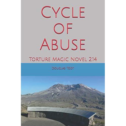 Cycle Of Abuse: Torture Magic Novel 2.14: 28