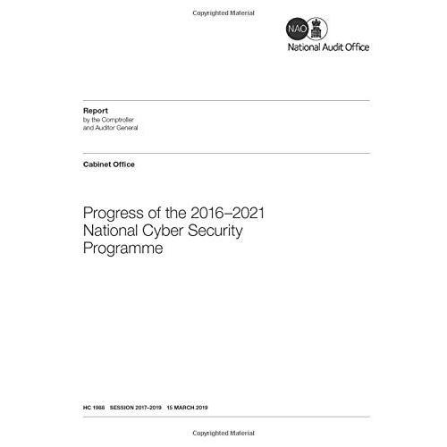 Progress Of The 2016-2021 National Cyber Security Programme (House Of Commons 2017-19)