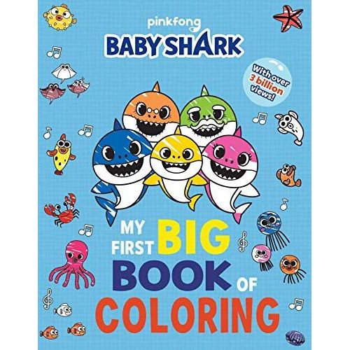 Baby Shark: My First Big Book Of Coloring