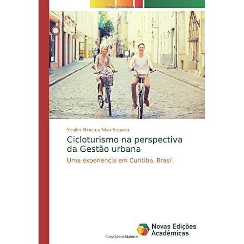 Cicloturismo Na Perspectiva Da Gestão Urbana