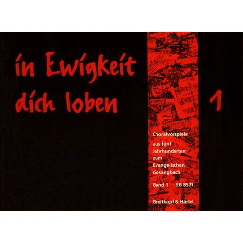 In Ewigkeit Dich Loben Band1 / Tome1