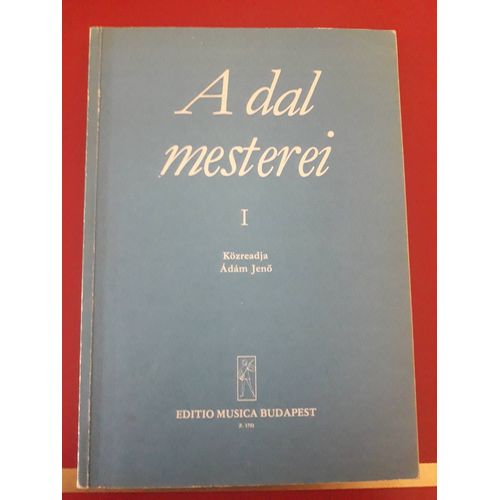 A Dal Mesterei Volume I