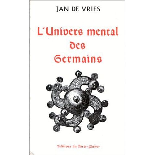 L'univers Mental Des Germains