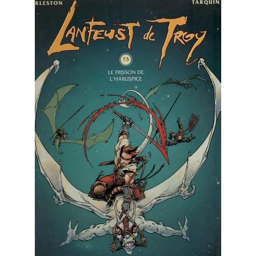 Lanfeust De Troy - Tome 5 Le Frisson De L'haruspice - Première Édition