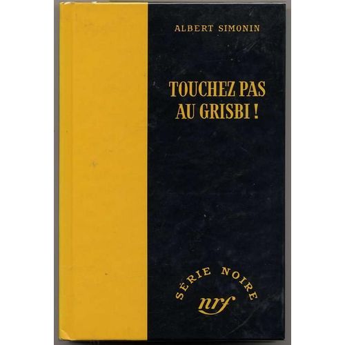 Touchez Pas Au Grisbi !