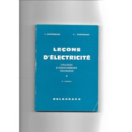 Leçons D'électricité, 2e Partie - Collèges D'enseignement Technique