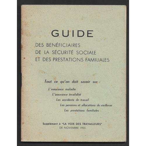 Guide Des Beneficiaires De La Securite Sociale Et Prestations Familiales . 1955
