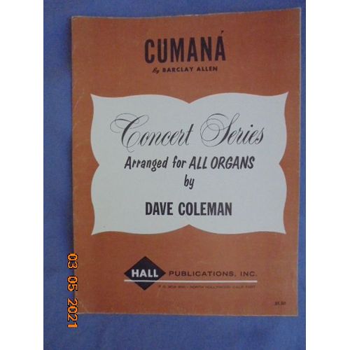 Cumana: Concert Series Arranged For All Organs By Dave Coleman