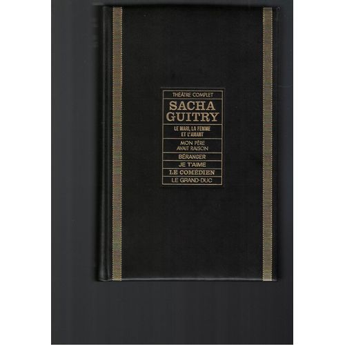 Theatre Complet De Sacha Guitry Vol 4