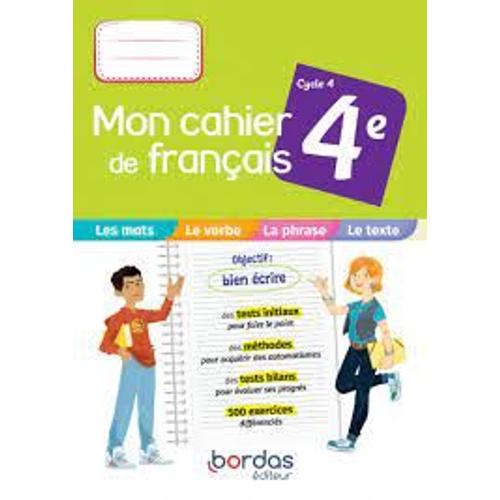Mon Cahier De Français 4è - Cycle 4