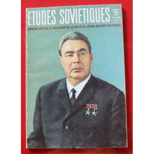 Etudes Soviétiques Hors-Série N° 283 : Numéro Spécial À L'occasion De La Visite De Léonid Brejnev En France