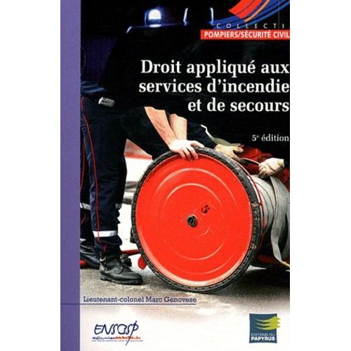 Droit Appliqué Aux Services D'incendie Et De Secours