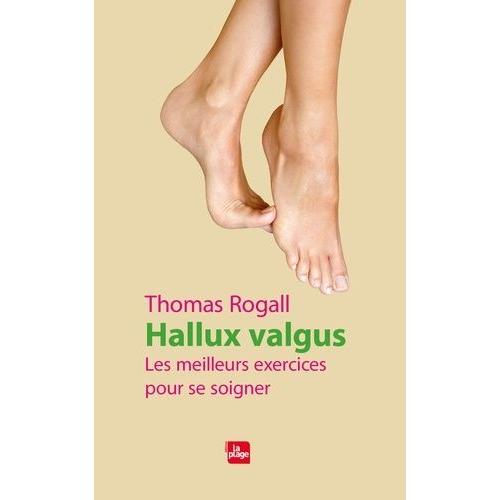 Hallux Valgus - Les Meilleurs Exercices Pour Se Soigner
