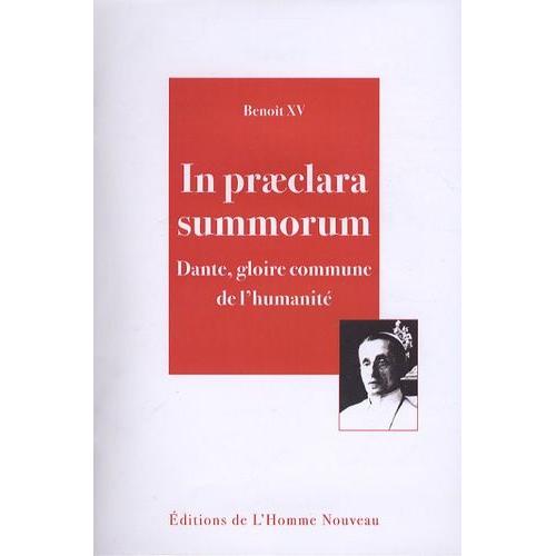 In Praeclara Summorum - Dante, Gloire Commune De L'humanité
