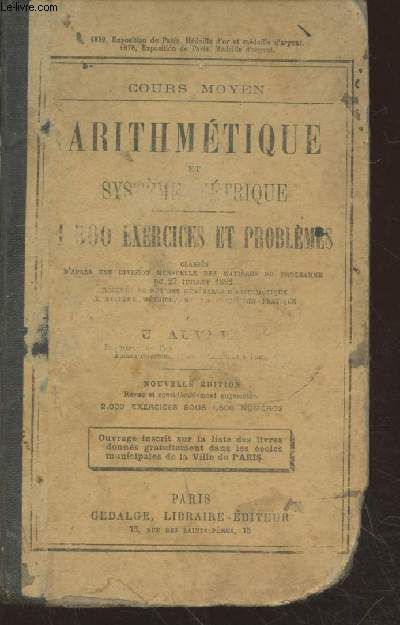 Artihmétique Et Système Métrique : 1500 Exercices Et Problèmes - Cours Moyen. Classés D Après Une Division Mensuelle Des Matières Du Programme Du 27 Juillet 1882 Précédés De Notions Générales D(...)