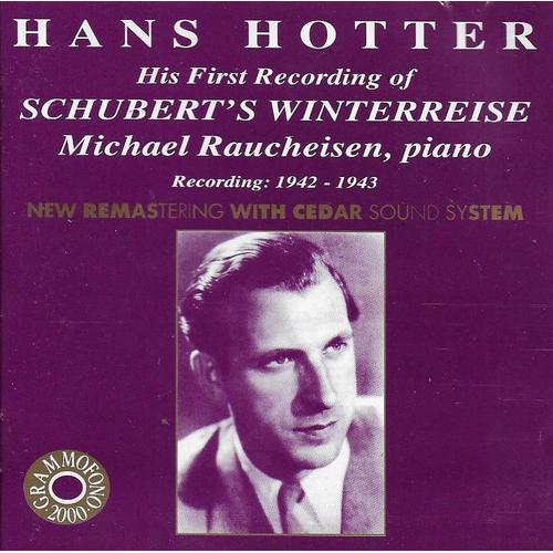 Hans Hotter, His First Recording Of Schubert's Winterreise (1942-1943)