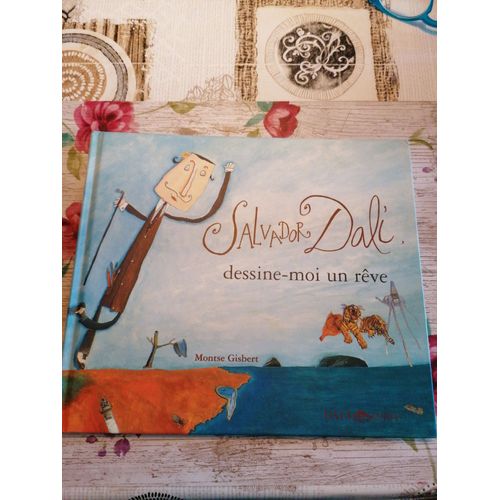 Dessine Moi Un Rêve Salvador Dali