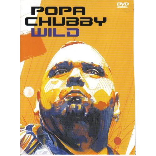 Popa Chubby Wild
