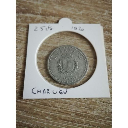 42. Loire. Charlieu. Union Commerciale Et Industrielle. 25 Centimes 1920, En Aluminium En L État Sur Les Photos