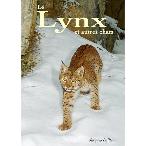 Le Lynx Et Autres Chats