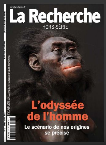 La Recherche Hors-Série N°17 L'odyssée De L'homme, Mars-Avril 2016