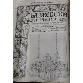 La Broderie Illustree Journal Artistique Et Pratique De Travaux Feminins 8e Annee N 41 8 Octobre 1905 Dessous De Vase Ou De Lampe Orne De Dentelle Croquis De Chaussons De Baby Lambrequin Rakuten