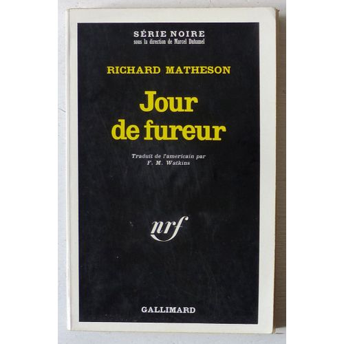 Jour De Fureur (Collection 'série Noire (Sous La Direction De Marcel Duhamel)' N°1404)