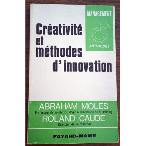 Creativite Et Methodes D'innovation