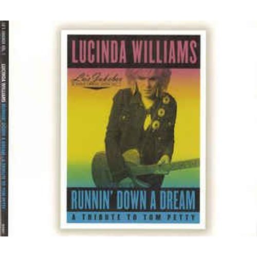 Runnin' Down A Dream : A Tribute To Tom Petty