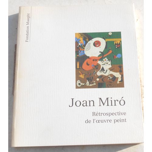 Joan Miro Rétrospective De LUvre Peint