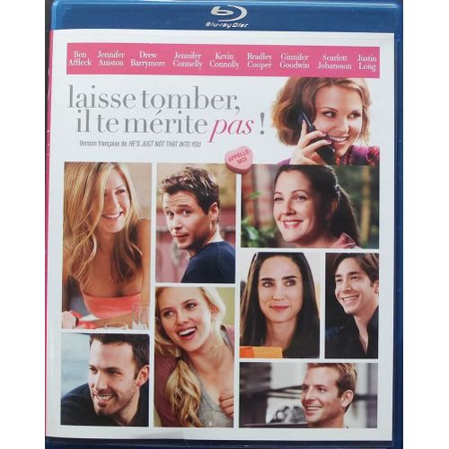 Laisse Tomber, Il Te Mérite Pas !