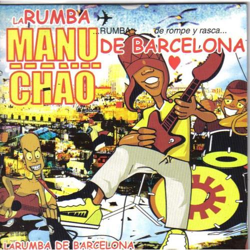 Mano Negra / Manu Chao : La Rumba De Barcelona - Cds 1 Titre