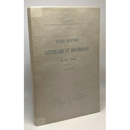 Études D'histoire Littéraire Et Doctrinale Du Xiiie Siècle - Deuxième Série - Publications De L'institut D'études Médiévales D'ottawa Ii