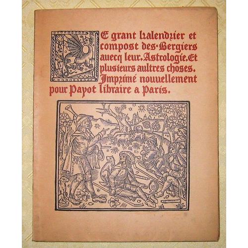 Le Grand Calendrier Et Compost Des Bergers Avec Leur Astrologie Et Plusieurs Autres Choses D'après L'édition Troyenne De Nicolas Le Rouge Transcrite Par Bertrand Guégan