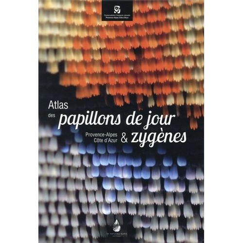 Atlas Des Papillons De Jour & Zygènes - Provence-Alpes-Côte D'azur