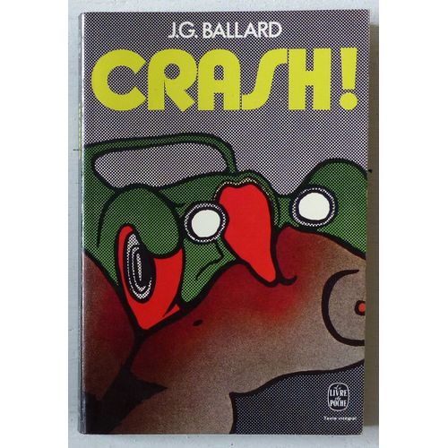 Crash! (Collection 'le Livre De Poche' N°4933)