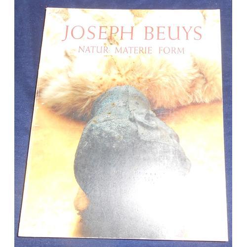 Joseph Beuys Natur Materie Form