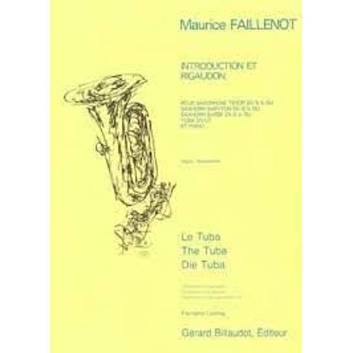 Faillenot - Introduction Et Rigaudon - Saxophone En Si Bemol Ou Tuba En Ut Et Piano - Degré: Préparatoire