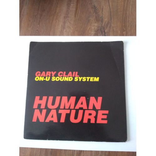 Gary Clail On-U Sound System - Human Nature