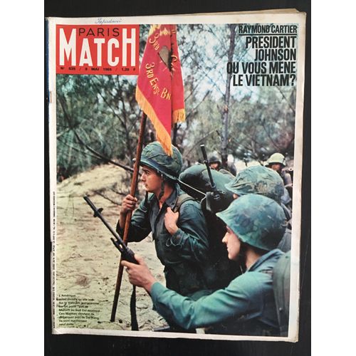 Paris Match N° 839 Du 08/05/1965 - Raymond Cartier - President Johnson Ou Vous Mene Le Vietnam ? 20eme Anniversaire De La Liberation Des Camps Ey Si Hitler Etait Vivant ? Gilbert Becaus Ë Moscou Johnson Est-Il Un Grand President ? Les Migrations D...