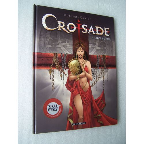 Croisade Tome 4 Becs De Feu - Eo De 2009