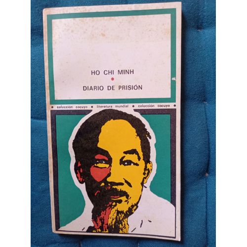 Ho Chi Min Diario De Prision Coleccion Cocuyo