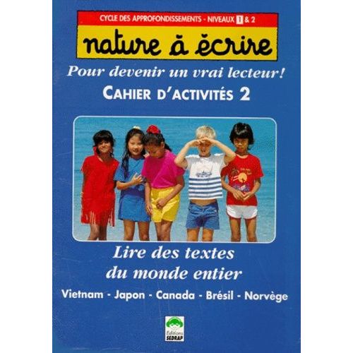 Cycle Des Approfondissements Niveaux 1 Et 2, Nature À Écrire - Cahier D'activités 2