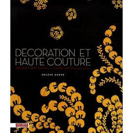 Décoration Et Haute Couture - Armand Albert Rateau Pour Jeanne Lanvin, Un Autre Art Déco