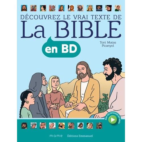 Découvrez Le Vrai Texte De La Bible En Bd