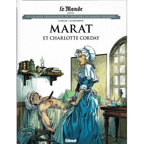 Le Monde Présente - Les Grands Personnages De L'histoire En Bandes Dessinées - 49 Marat Et Charlotte Corday